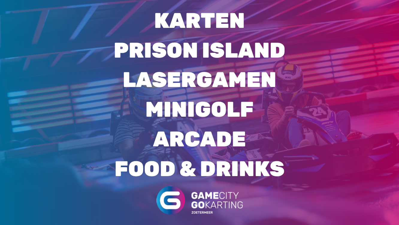 Gamecity Gokarting Zoetermeer